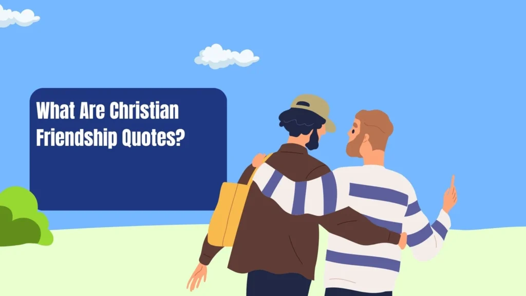 christian friendship quotes