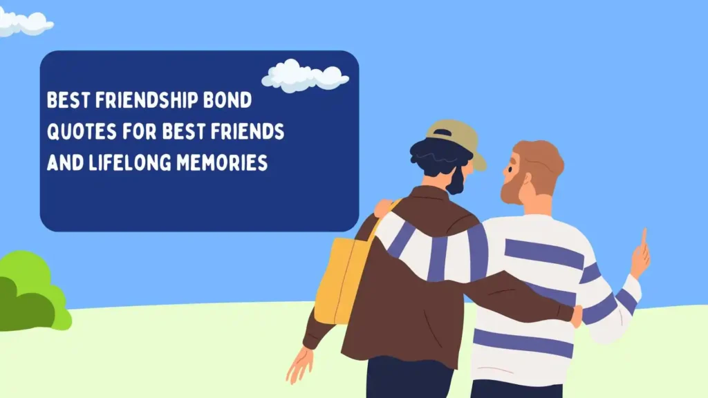 friendship bond quotes