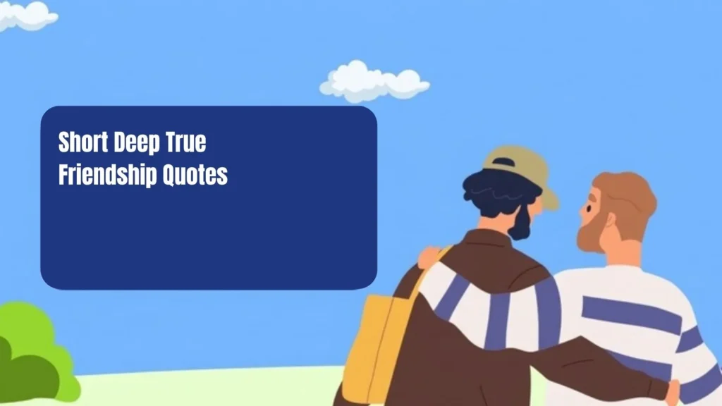 heartfelt deep true friendship quotes