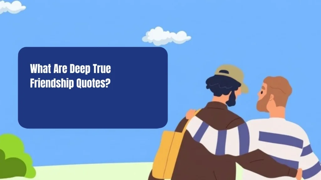 heartfelt deep true friendship quotes
