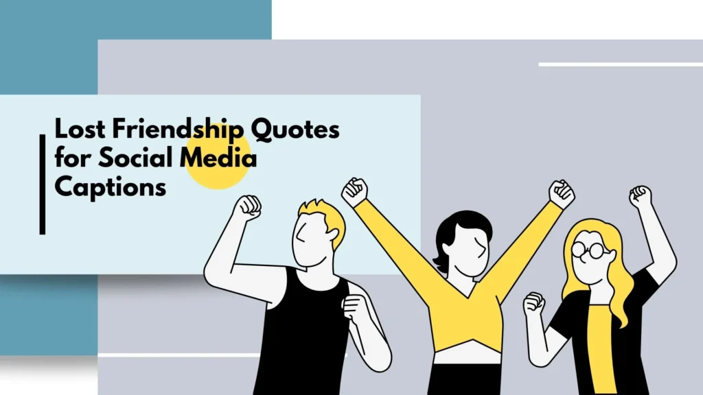 lost friendship quotes