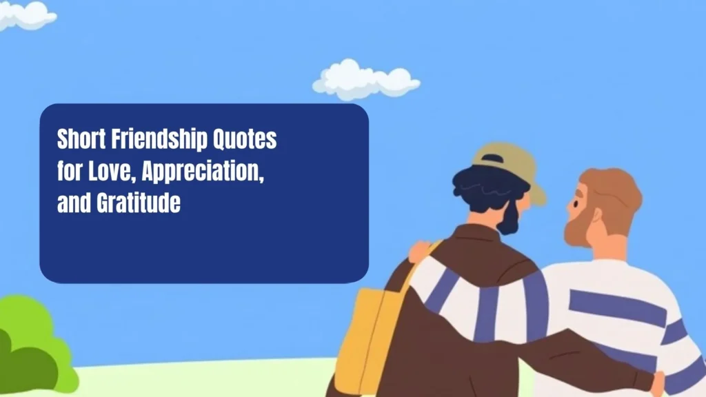 short quotes about friendship