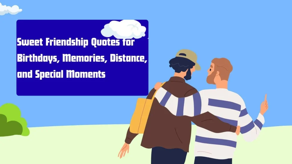 sweet friendship quotes