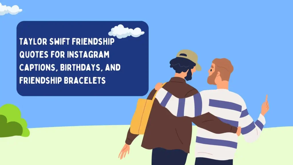 taylor swift friendship quotes