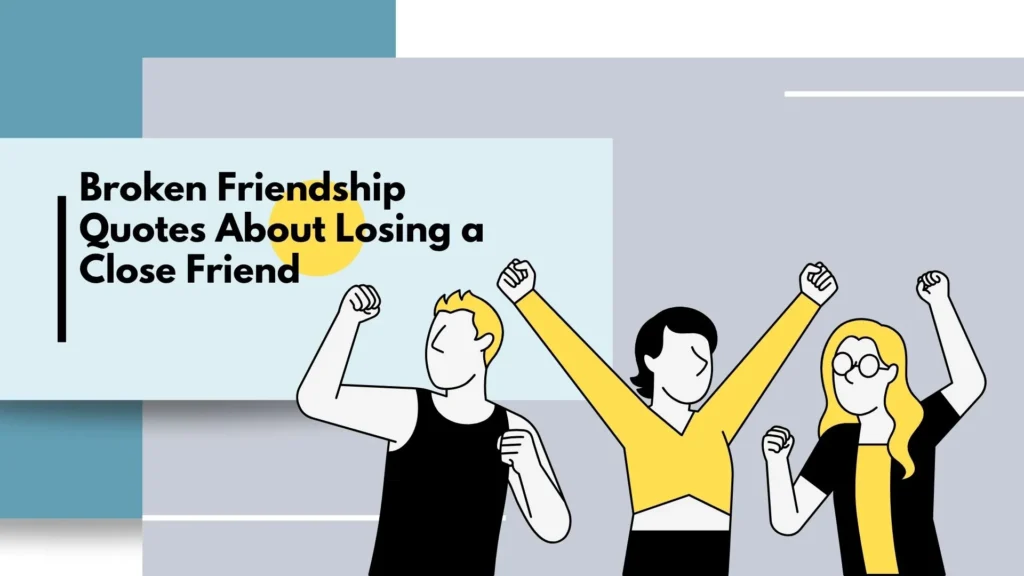 broken friendship quotes