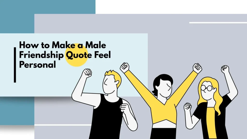 male friendship quotes