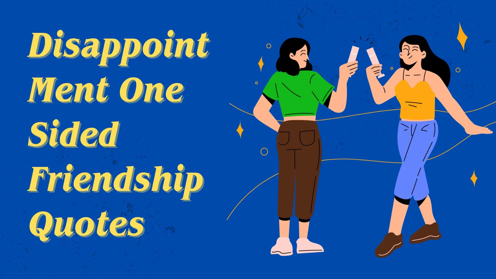 disappointment one sided friendship quotes