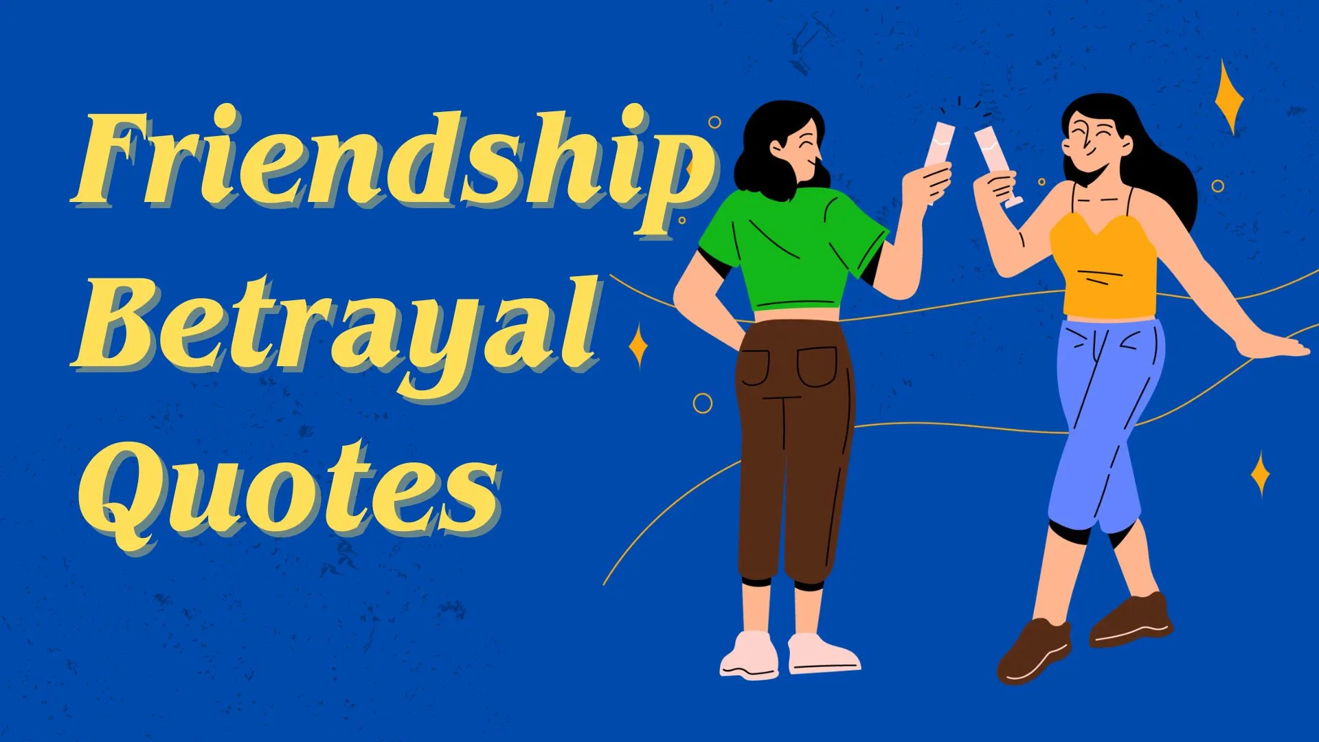 friendship betrayal quotes
