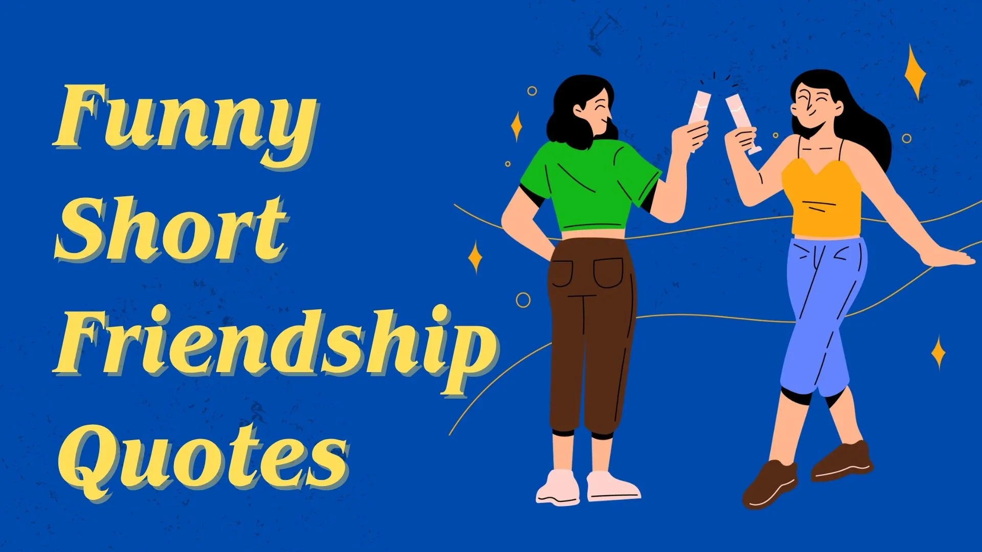 funny short friendship quotes