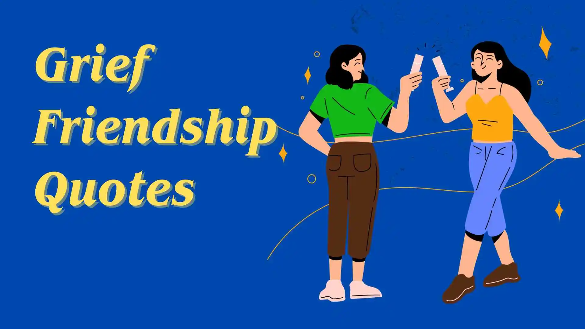 grief friendship quotes