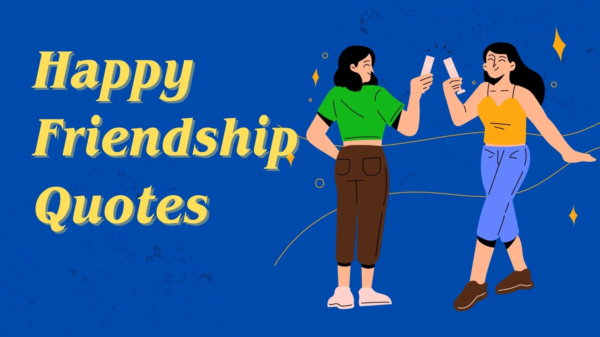 happy friendship quotes