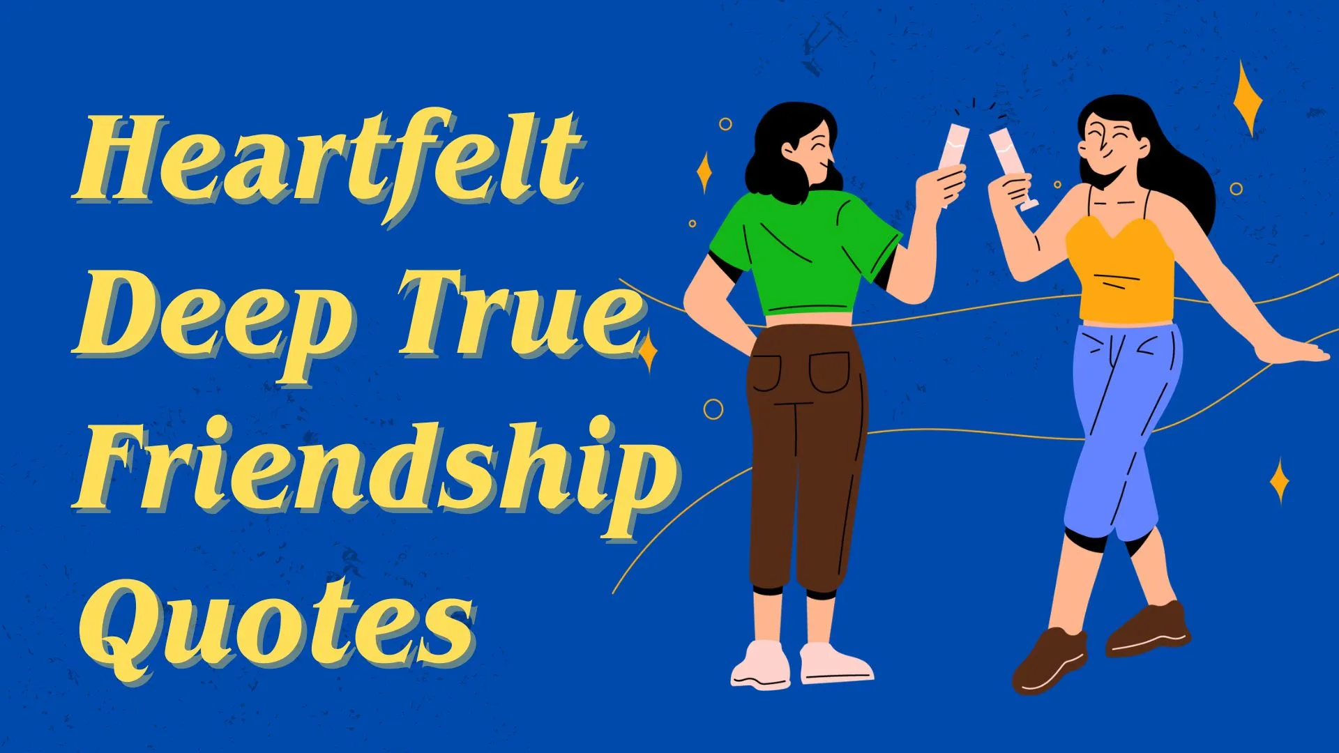 heartfelt deep true friendship quotes
