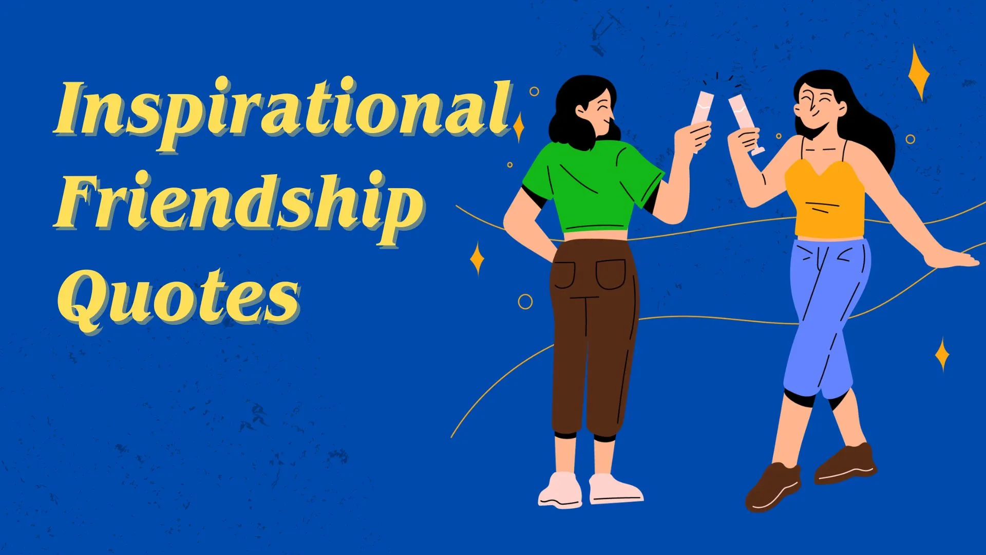 inspirational friendship quotes