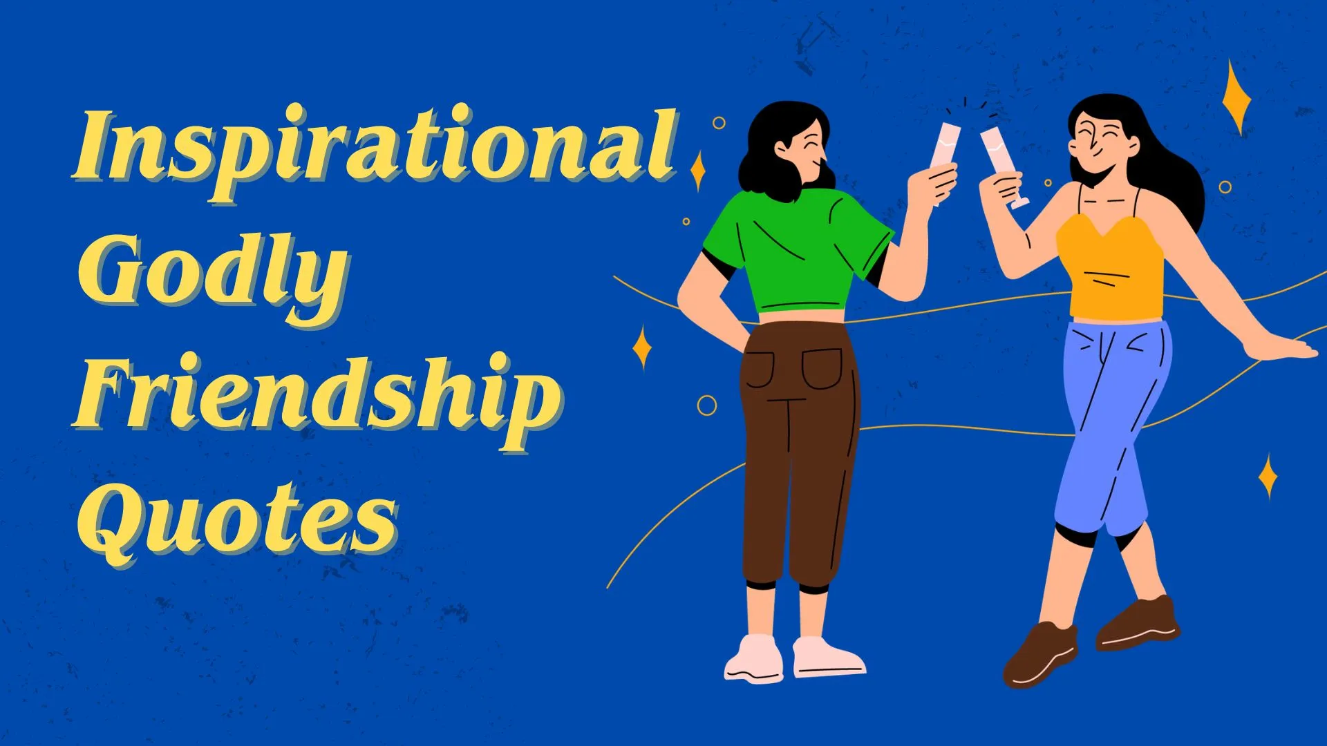 inspirational godly friendship quotes