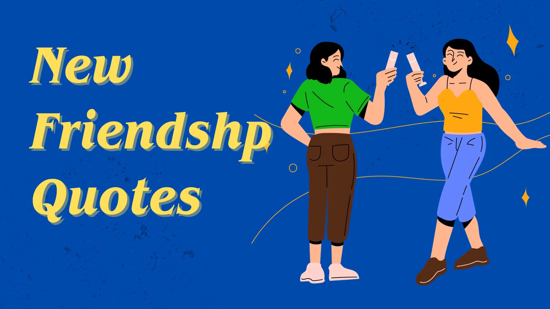 new friendship quotes