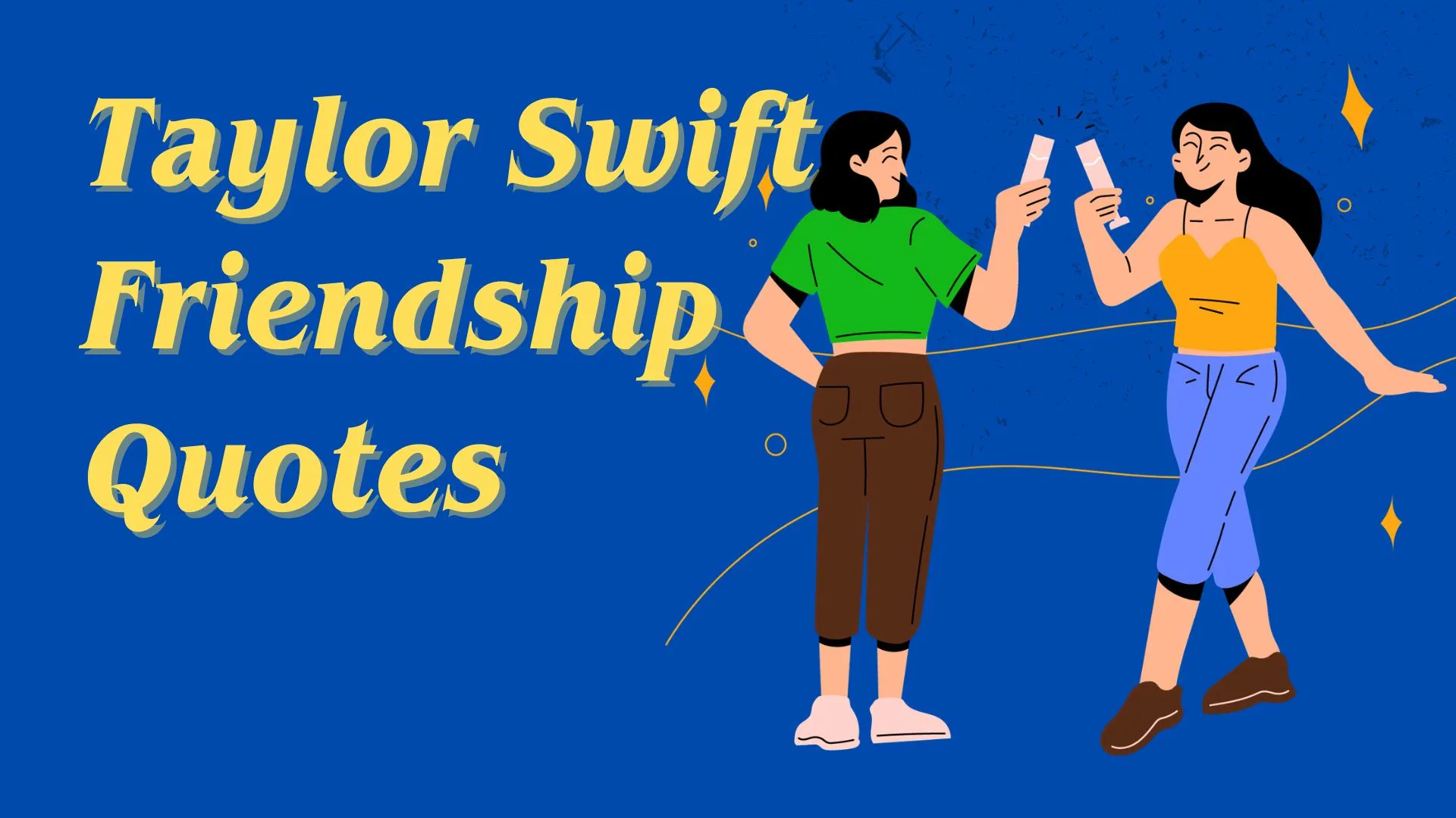 taylor swift friendship quotes