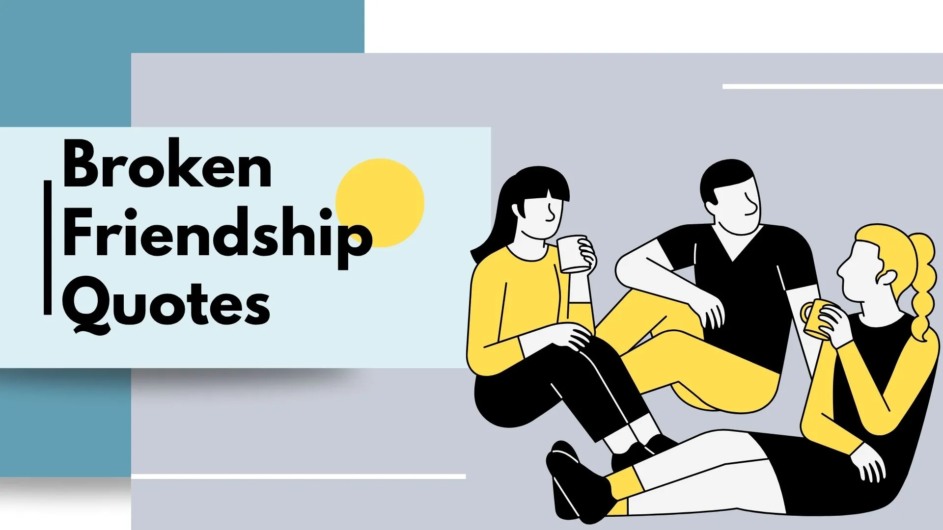 broken friendship quotes