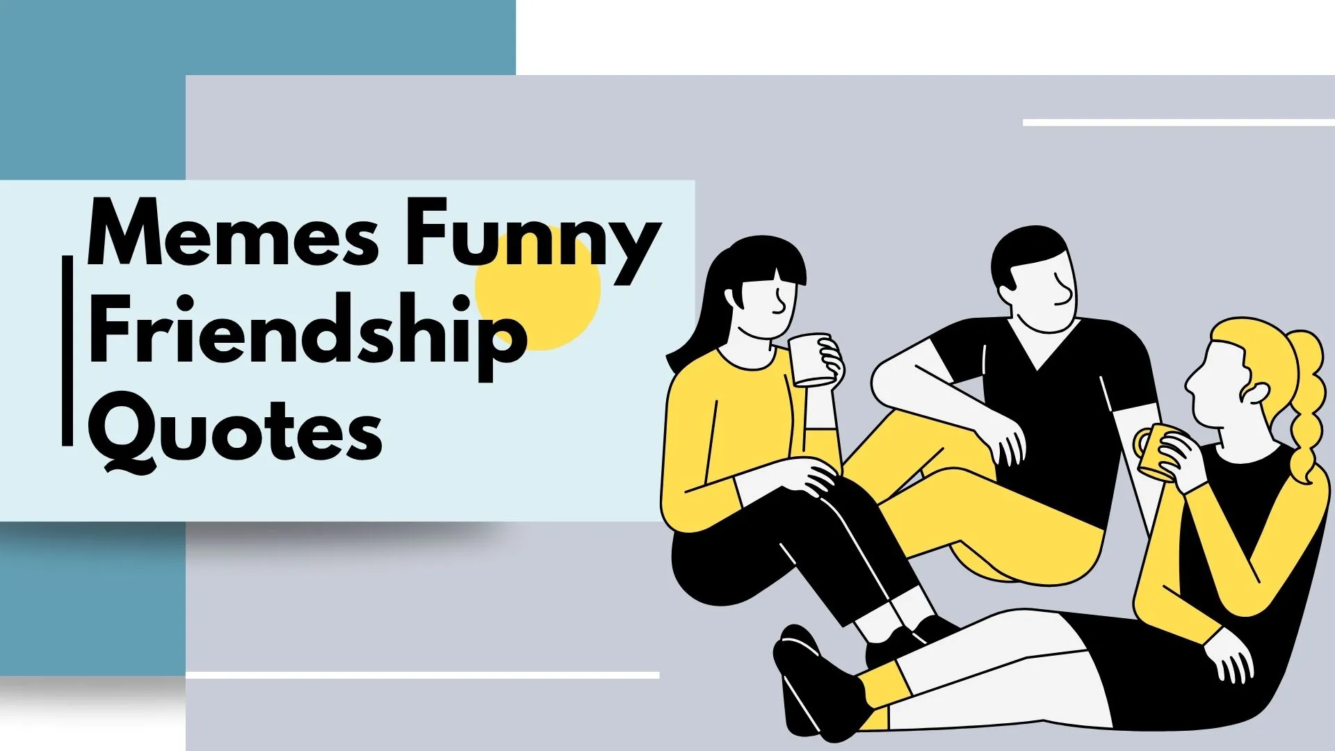 memes funny friendship quotes